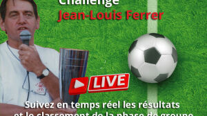 Challenge Jean-Louis Ferrer - Suivez le Live