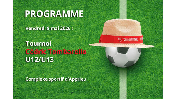 Tournoi Cédric Tombarello 2026 - Le programme